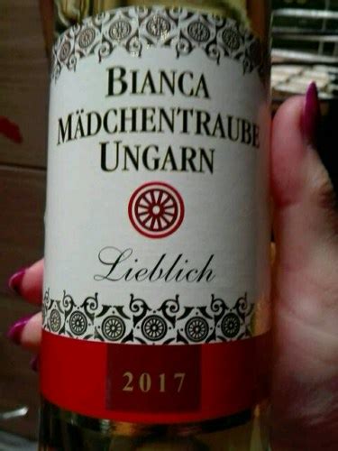 bianca mädchentraube lieblich|Bianca Mädchentraube Ungarn Lieblich du Domaine Netto